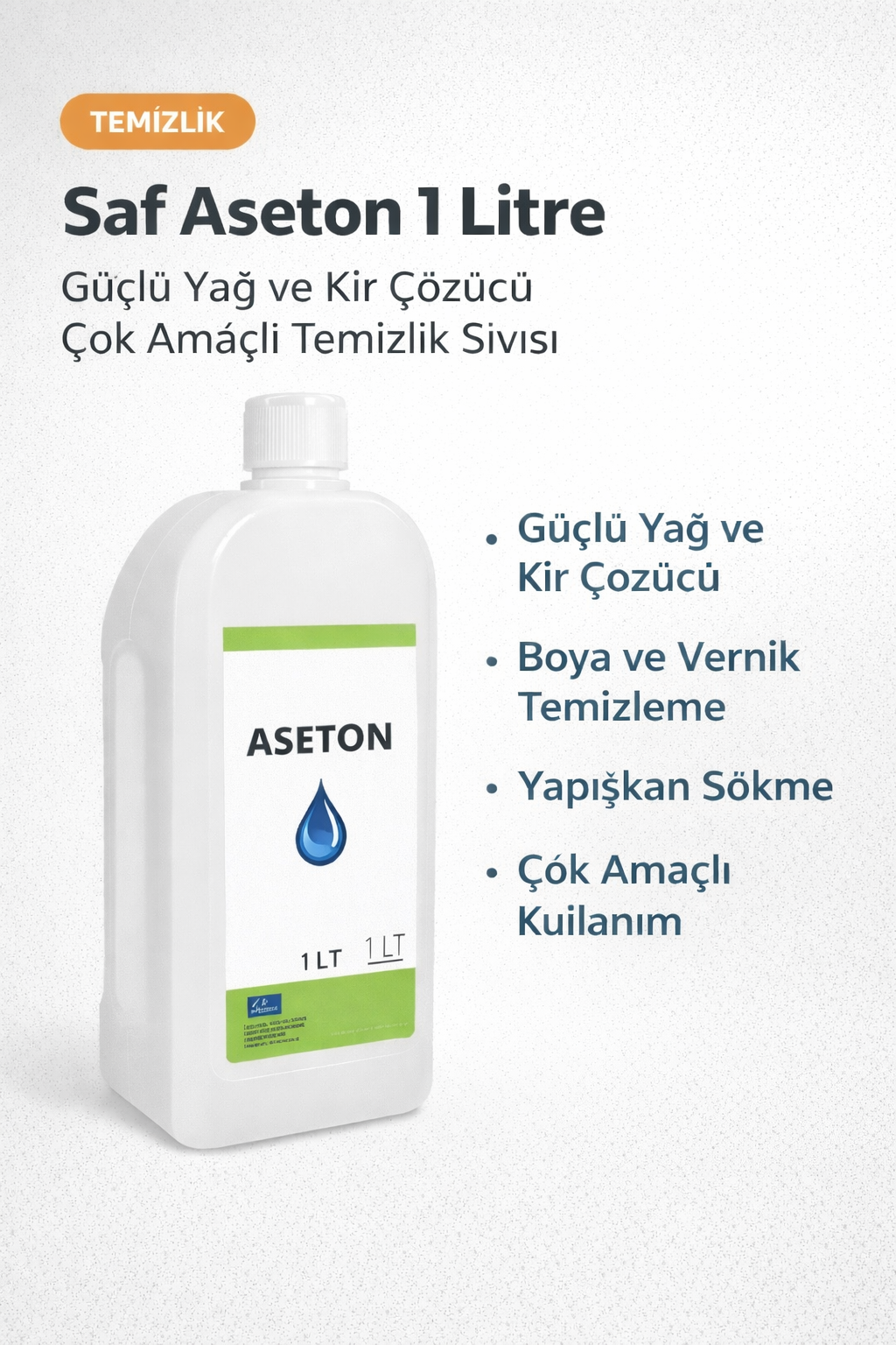 Saf Aseton 1 Litre Güçlü Yağ ve Kir Çözücü Çok Amaçlı Temizlik Sıvısı 1 ADET